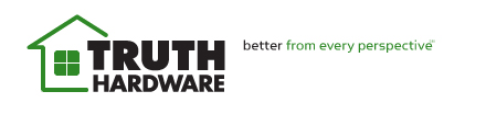 Truth Hardware - Better From Every Perspective